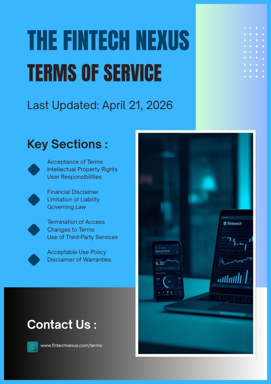 Terms of Service and User Guidelines for The Fintech Nexus.